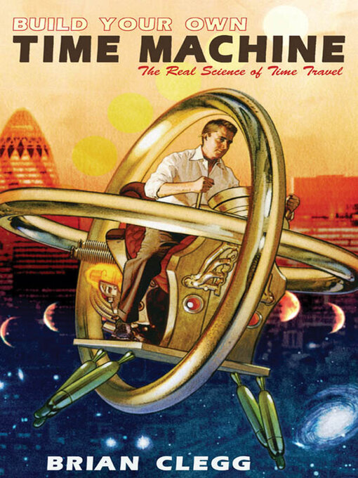 Cover image for Build Your Own Time Machine